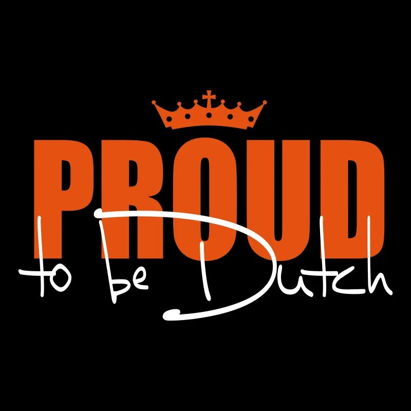 Proud to be Dutch