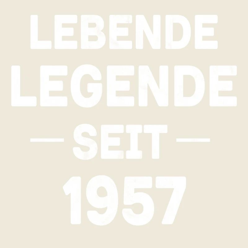 Lebende Legende seit 1957