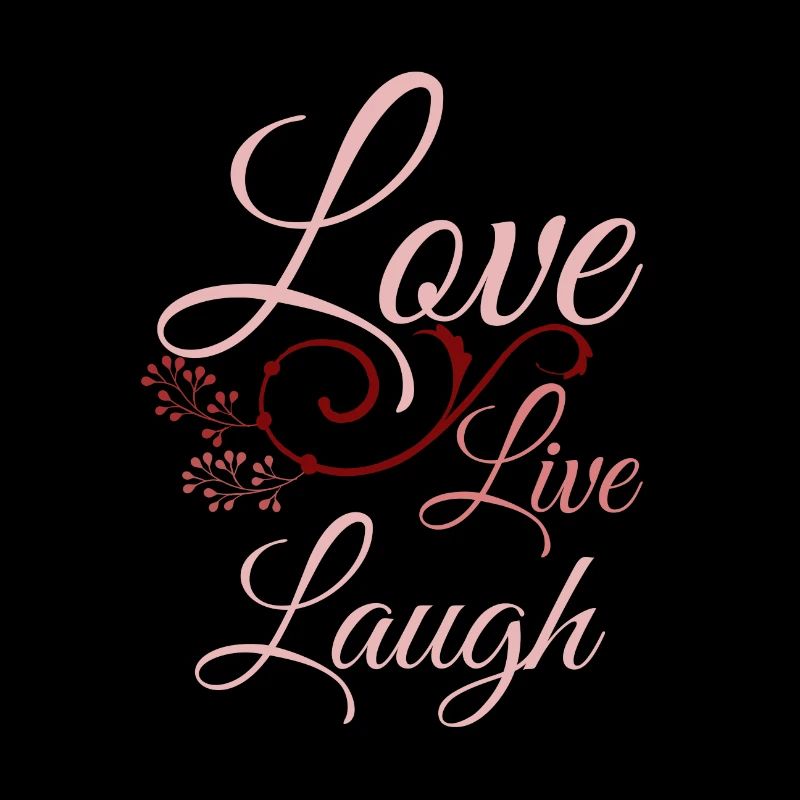 Love Live Laugh - Sort