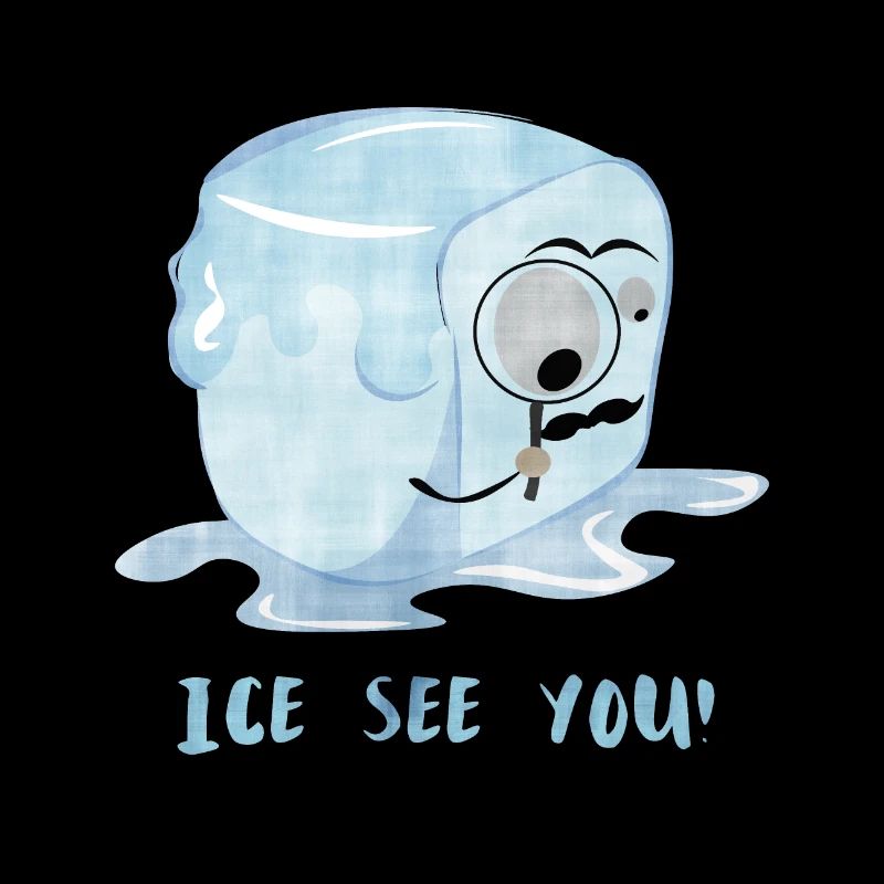 Ice see you!
