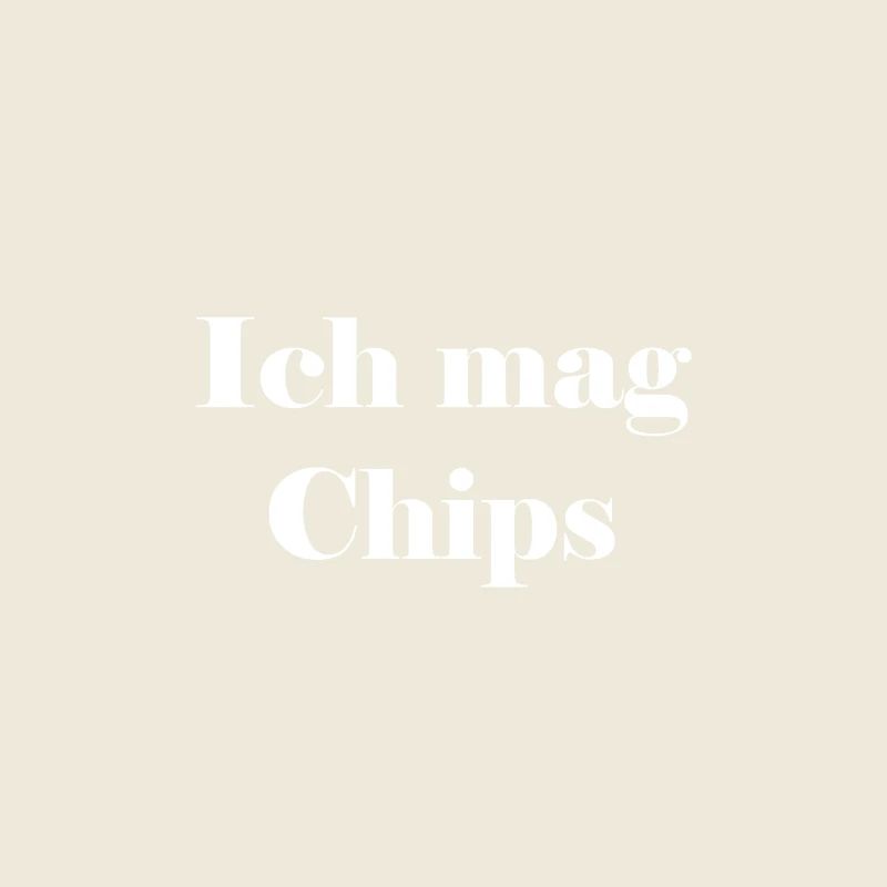 Ich mag Chips