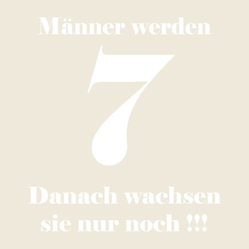 Männer werden 7 danach wachsen sie nur noch!