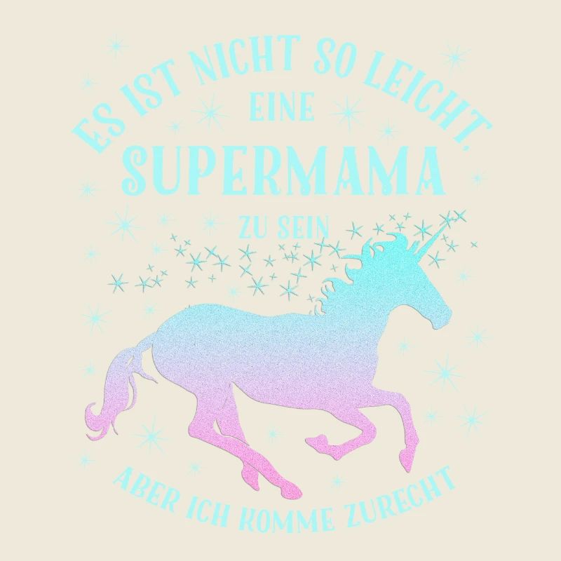 Einhorn Super-Mama