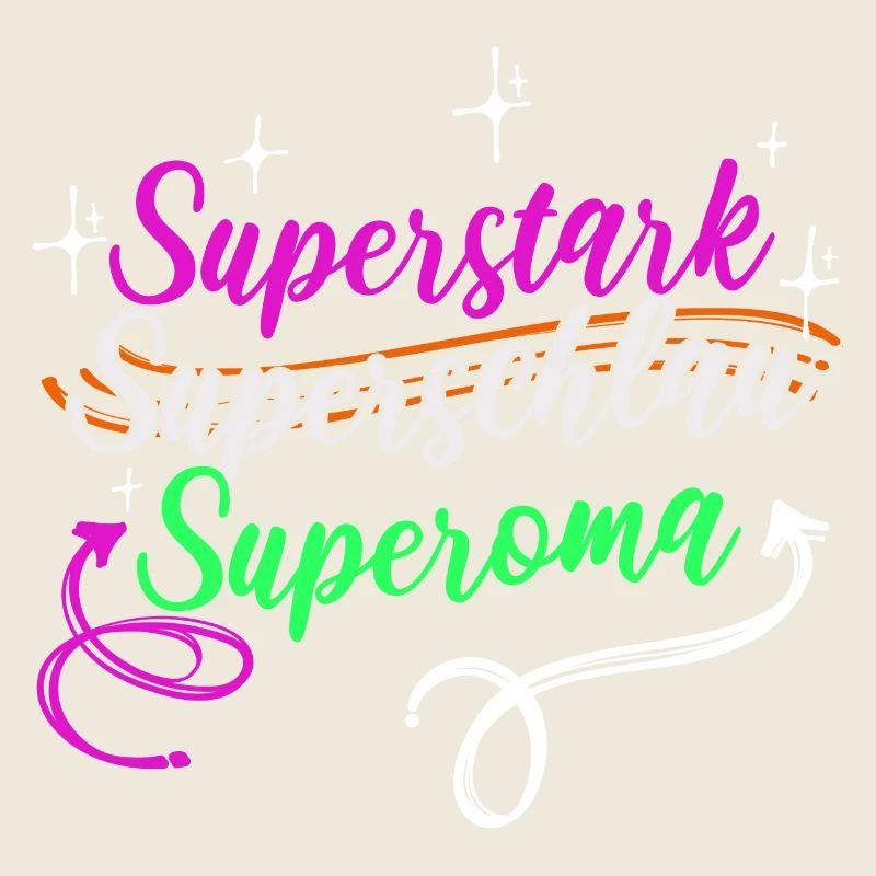 Superoma Spruch Großmutter Oma Rentnerin