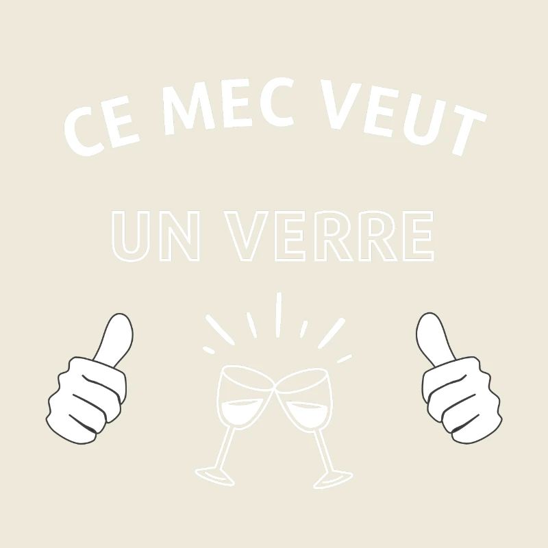 Ce mec veut un verre
