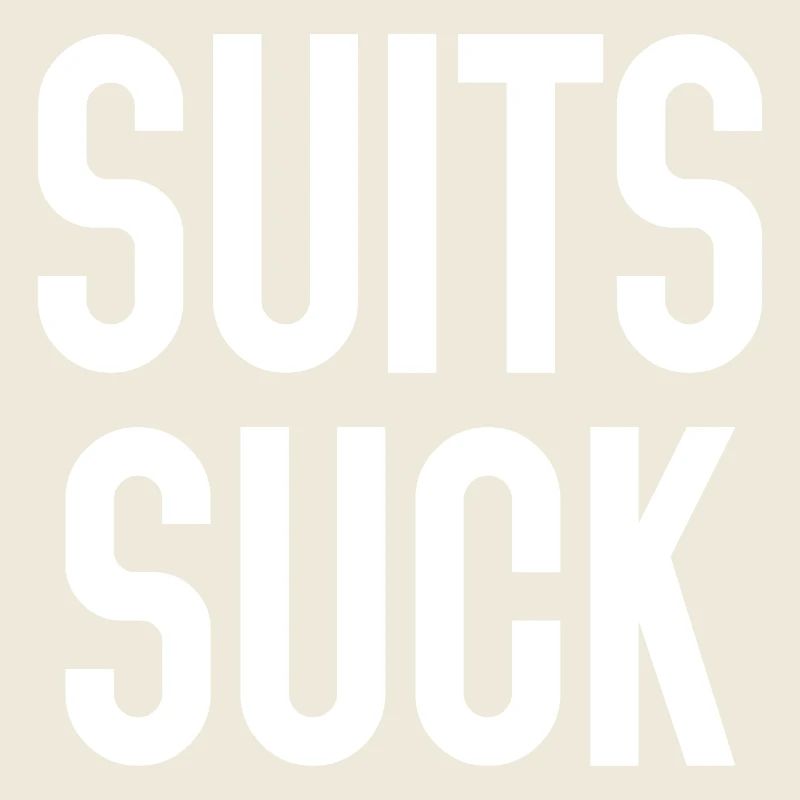 Suits Suck