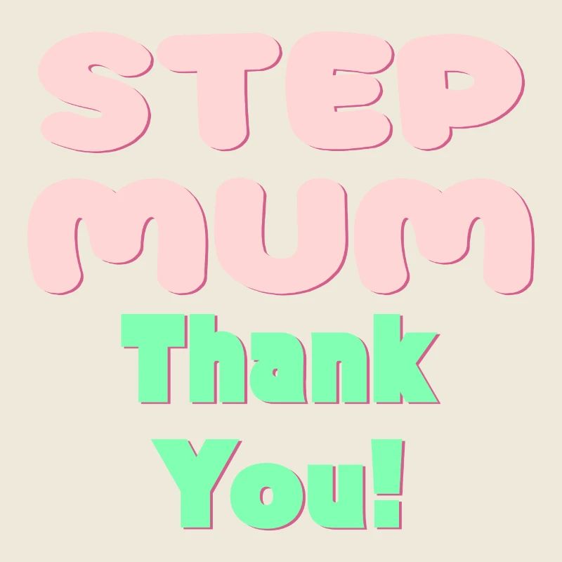 STIEFMUTTER DANKE - MUTTERTAG