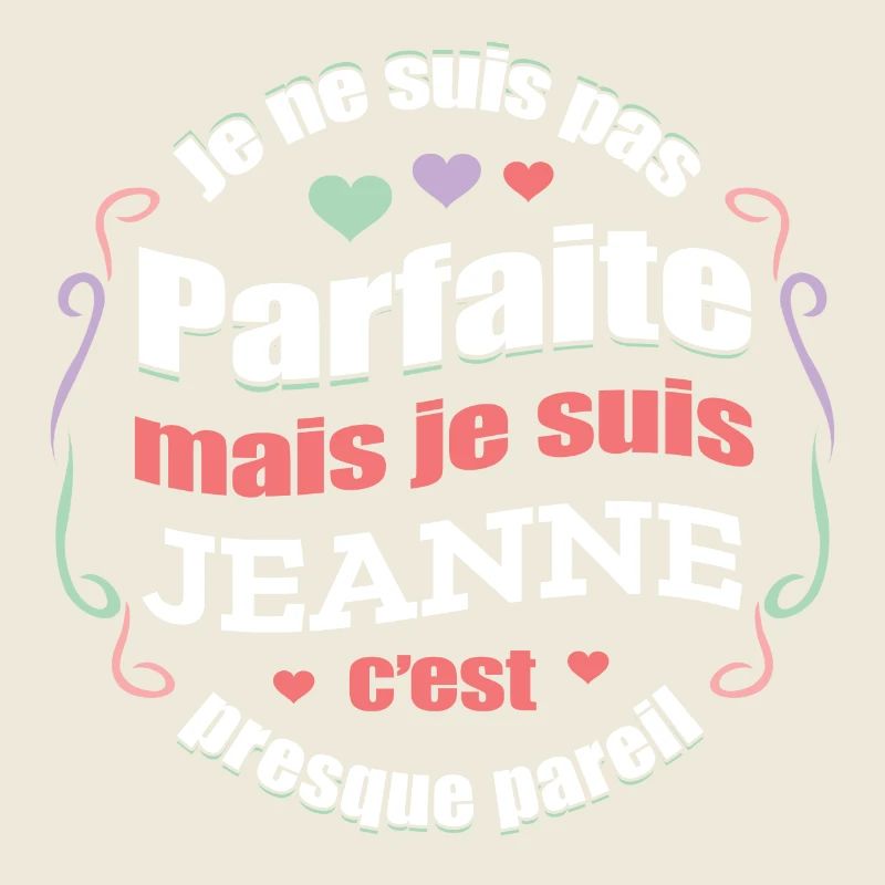 JEANNE PARFAITE - PRENOM JEANNE