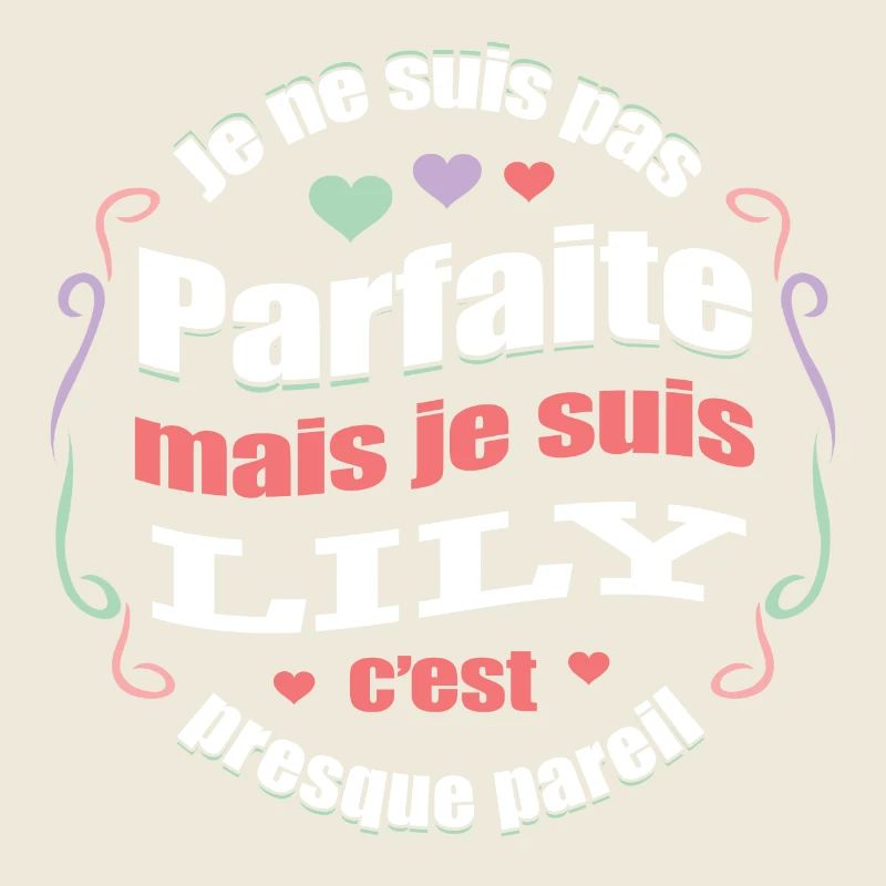 LILY PARFAITE - PRENOM LILY
