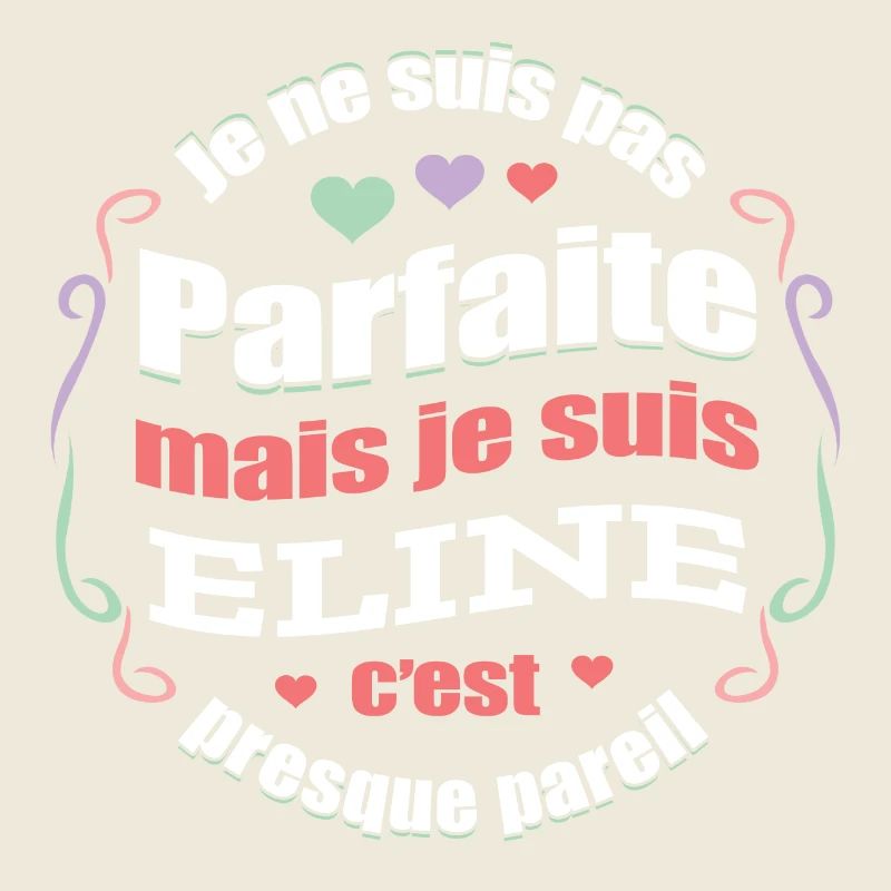 ELINE PARFAITE - PRENOM ELINE