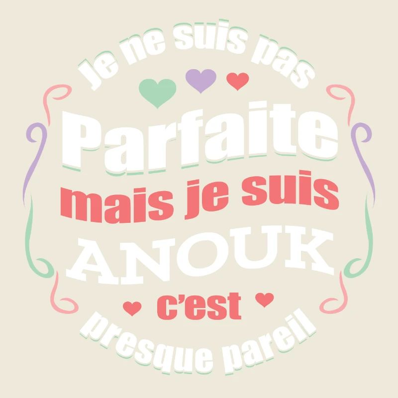 ANOUK PARFAITE - PRENOM ANOUK