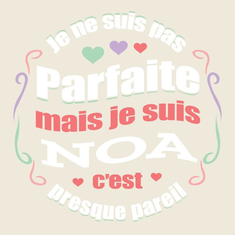 NOA PARFAITE - PRENOM NOA