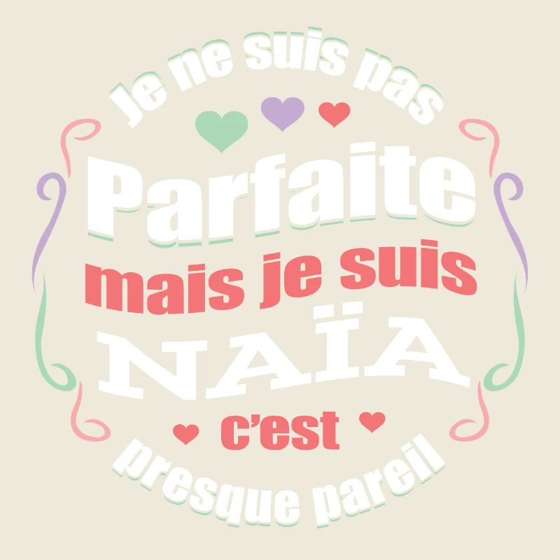 NAÏA PARFAITE - PRENOM NAÏA