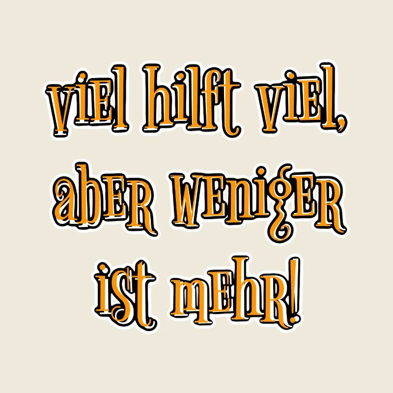 Viel hilft viel