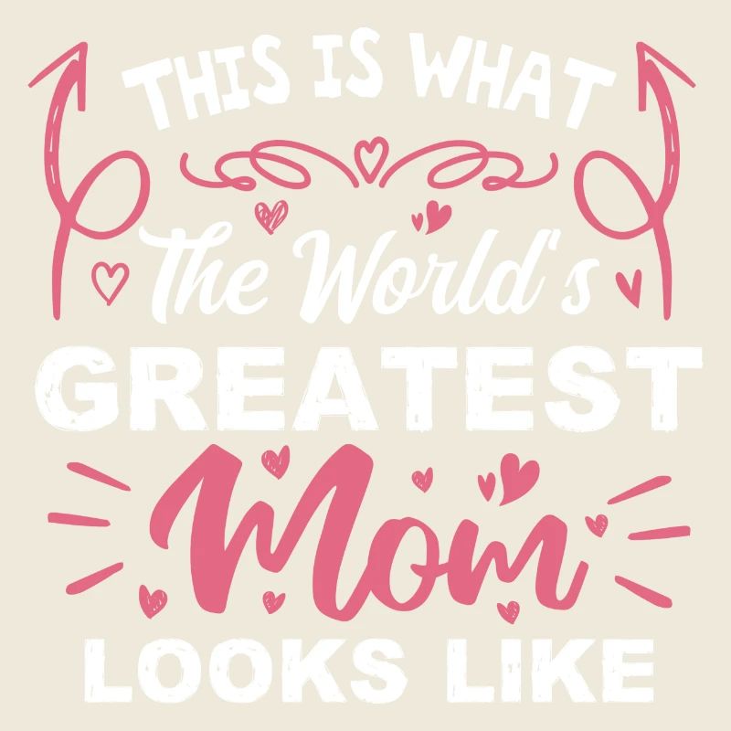 This Is What The World's Greatest Mom Looks Like