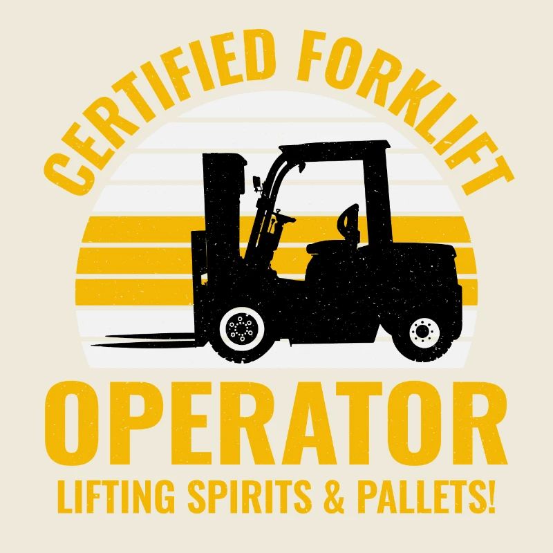 Forklift Operator Heavy Equipment Driver Funny