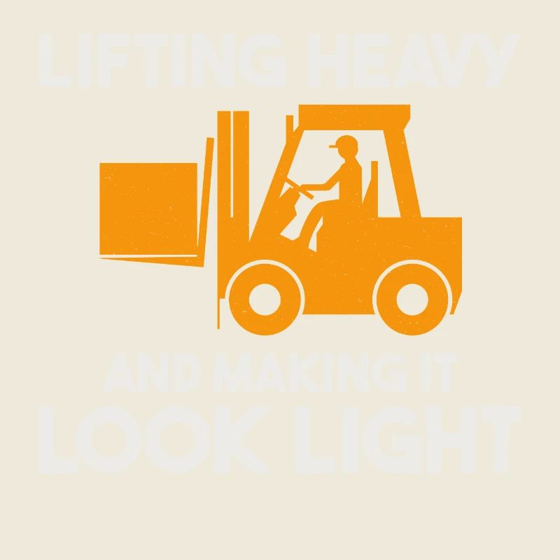 Forklift Operator Heavy Equipment Driver Funny