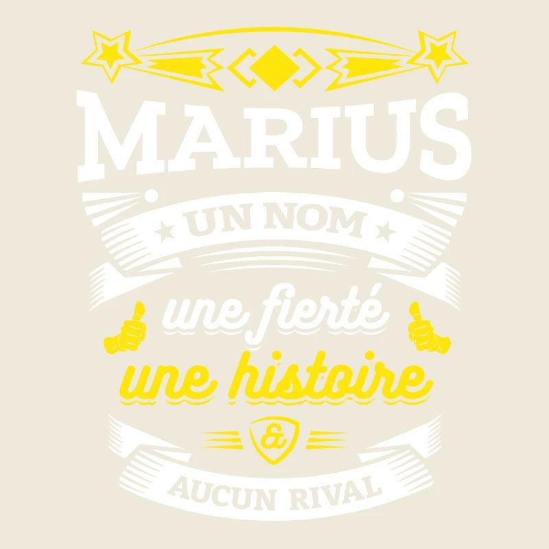 MARIUS UN NOM UNE FIERTÉ AUCUN RIVAL