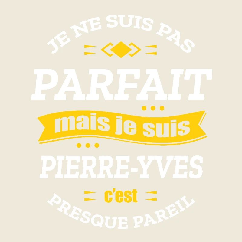 PIERRE-YVES PARFAIT - PRENOM PIERRE-YVES