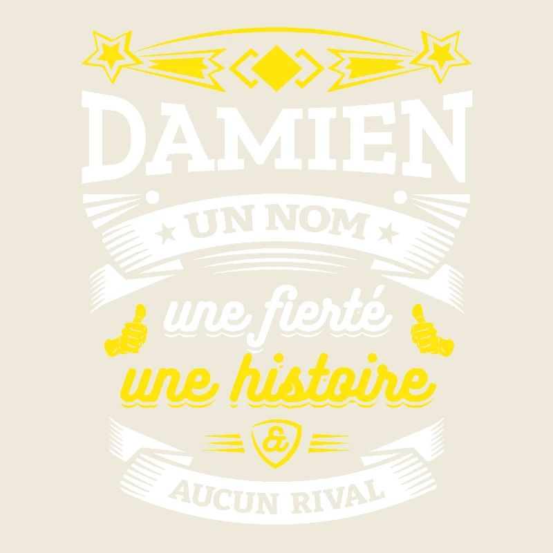 DAMIEN UN NOM UNE FIERTÉ AUCUN RIVAL