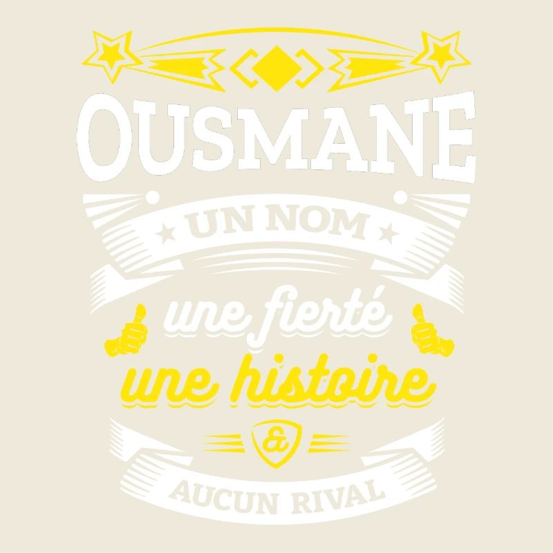 OUSMANE UN NOM UNE FIERTÉ AUCUN RIVAL