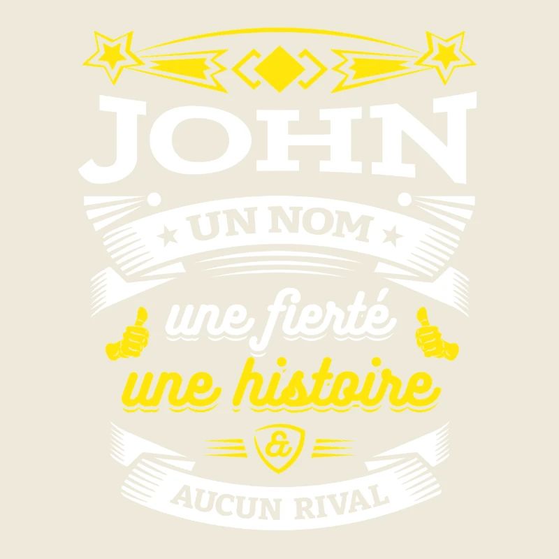 JOHN UN NOM UNE FIERTÉ AUCUN RIVAL