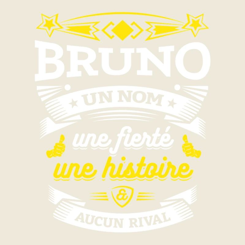 BRUNO UN NOM UNE FIERTÉ AUCUN RIVAL
