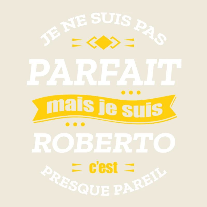 ROBERTO PARFAIT - PRENOM ROBERTO