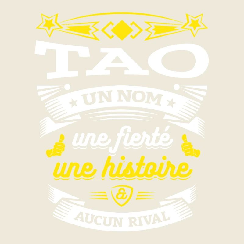 TAO UN NOM UNE FIERTÉ AUCUN RIVAL