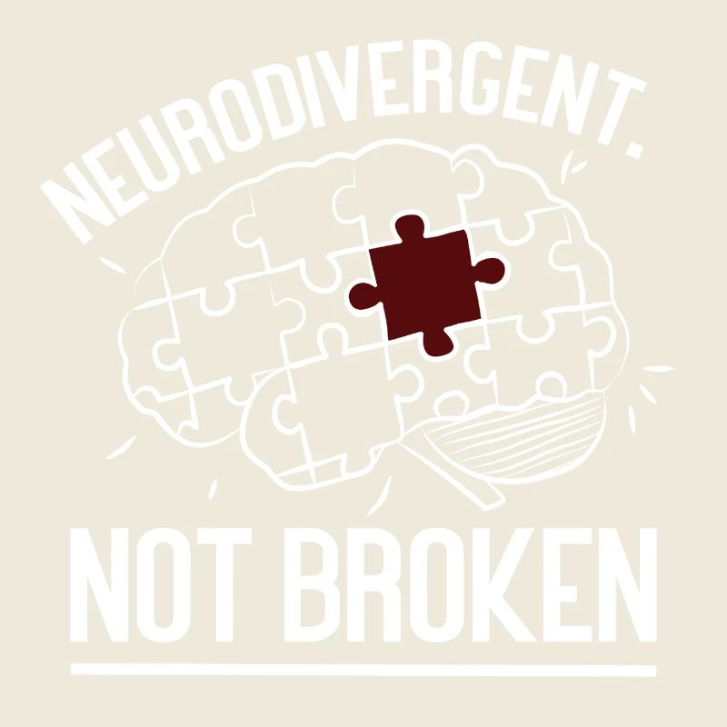Neurodivergent Not Broken – Strong Mind Statement