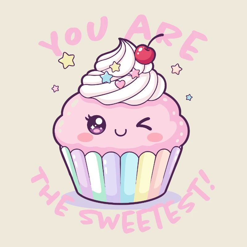 Tu es le cupcake le plus mignon