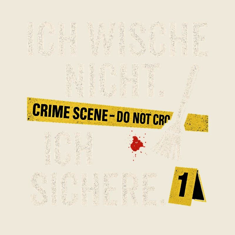 Ich wische nicht – ich sichere - Spurensicherung