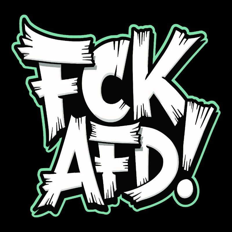 FCK AFD political statement against the right wing