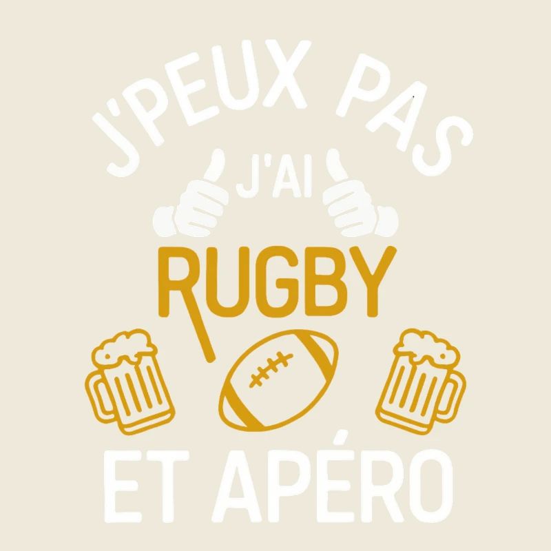 Ich kann nicht, ich habe Rugby und Aperitif