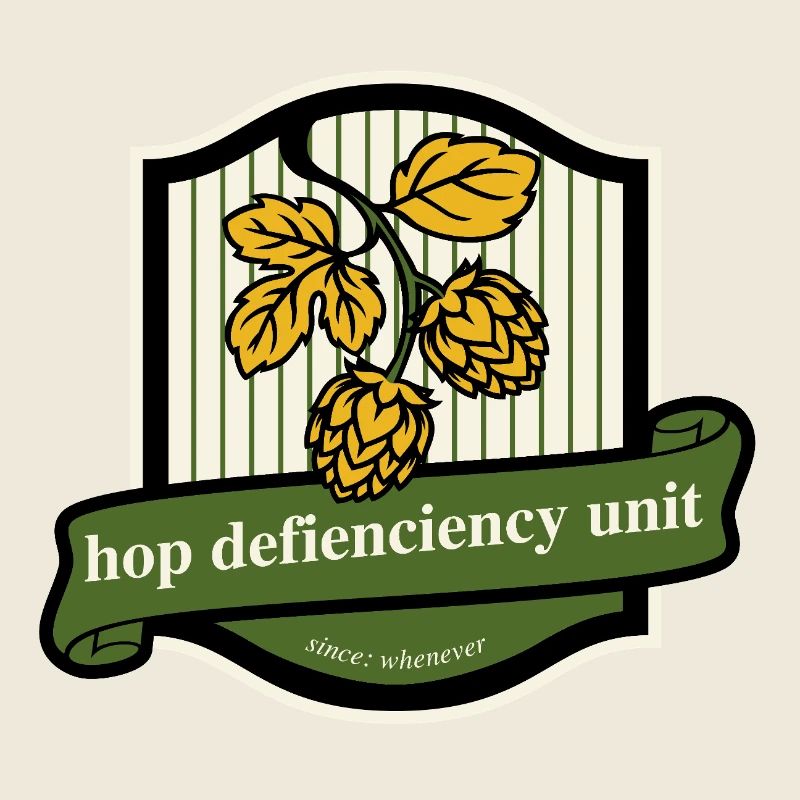 Hop Deficiency Unit Lustiger Bier Spruch