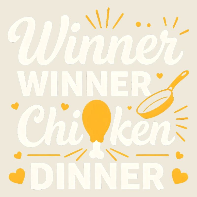 Winner Winner Chicken Dinner Tee