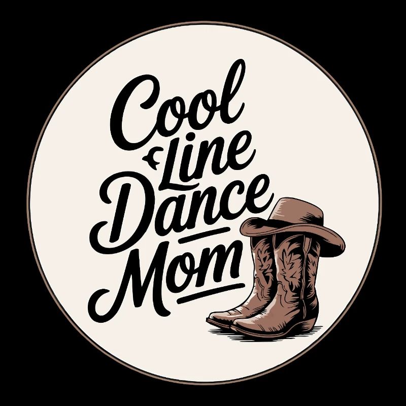 Cool Line Dance Mom