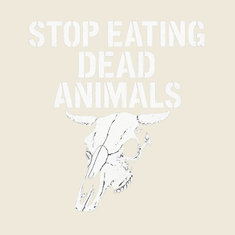 Stop Eating Dead Animals