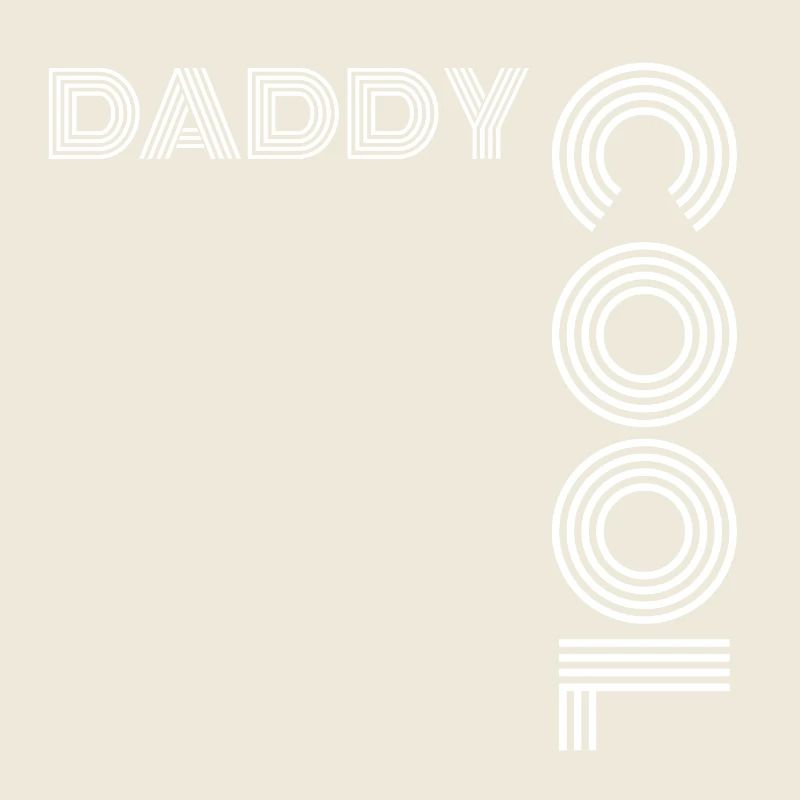 Daddy Cool Vater Geschenk