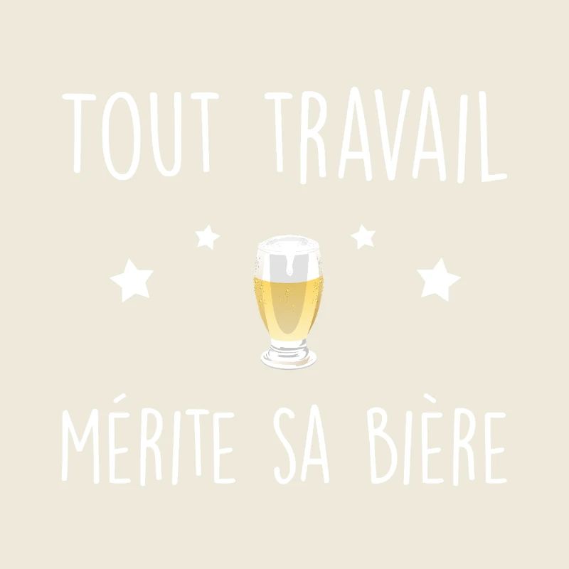 Tout travail mérite sa bière