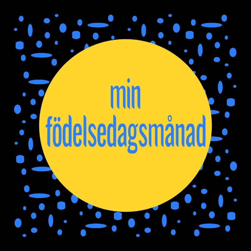 Mon mois d’anniversaire