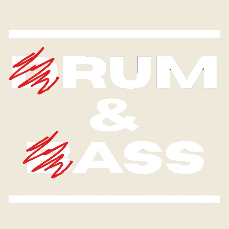 Drum & Bass / Rum & Ass (Weiße Buchstaben)