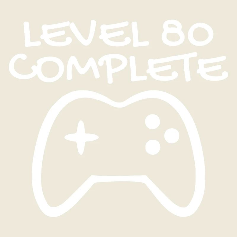80 anniversaire - Niveau 80 Complete - Gamer 80 ans
