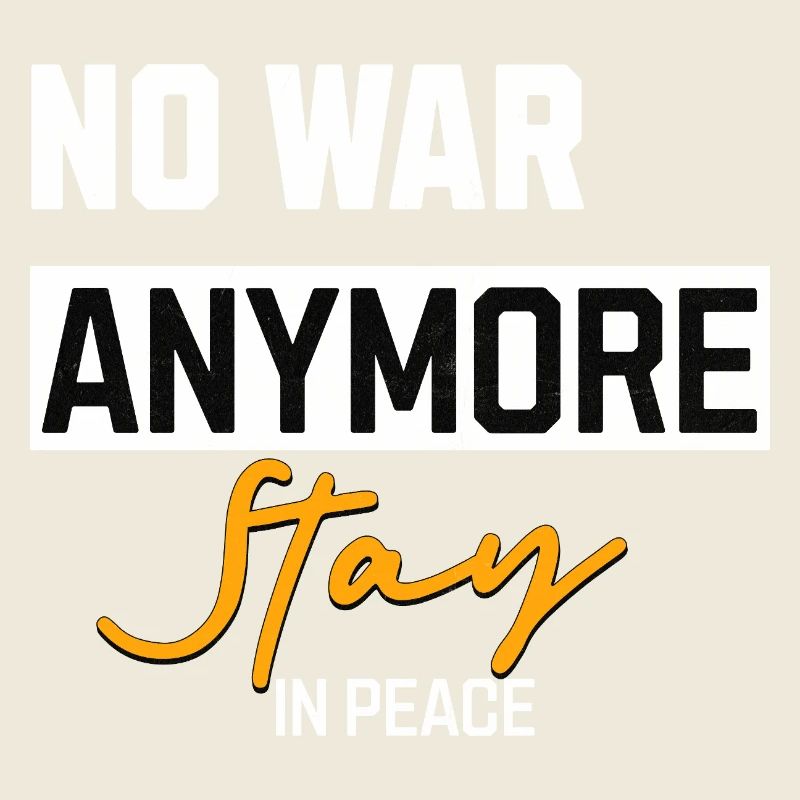 Kein Krieg Mehr Stay in Peace