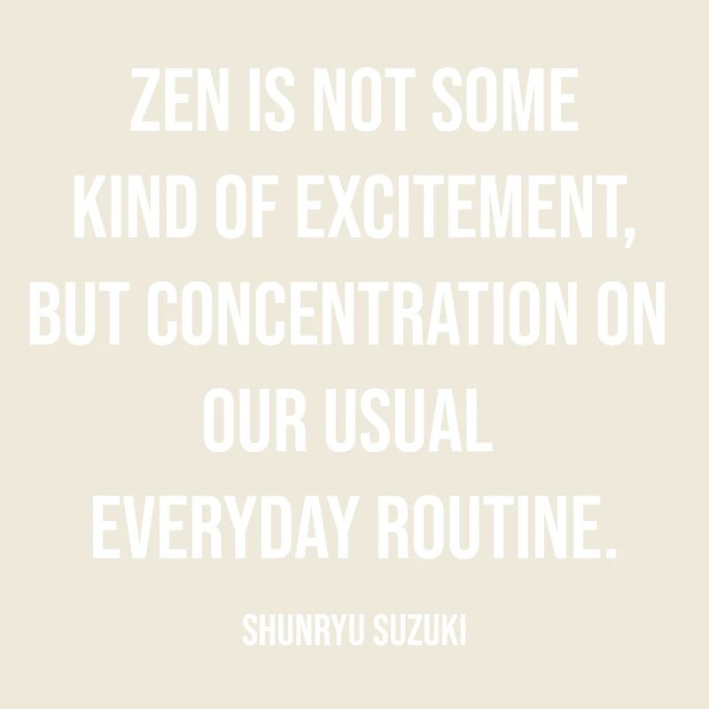 Zen Focus Typografie: Alltägliche Routine
