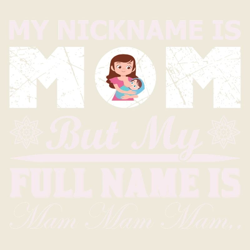 Mein Spitzname ist Mama lustiges Muttertagshemd