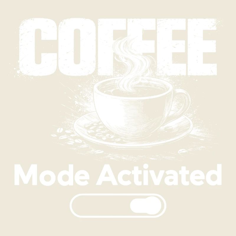 Coffee Mode Activated Shirt Funny Coffee Lover