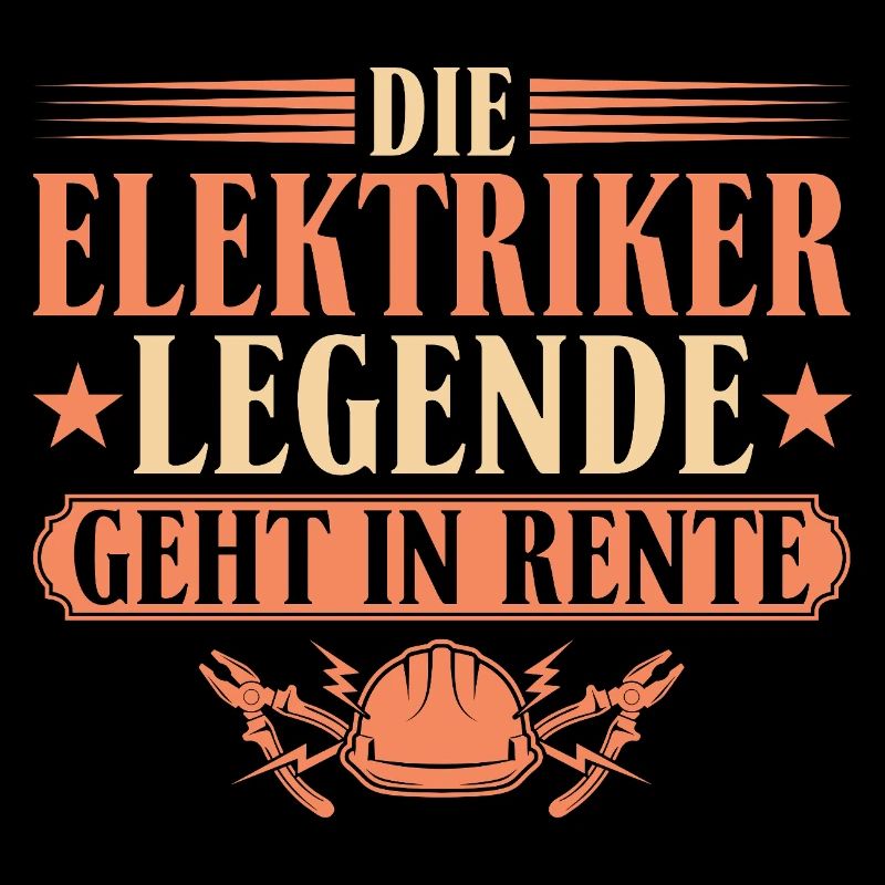 Elektriker Legende im Ruhestand - Geschenk Rente