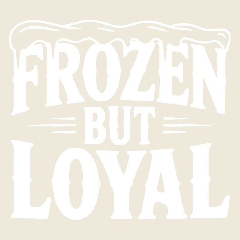 Eingefroren, aber loyal