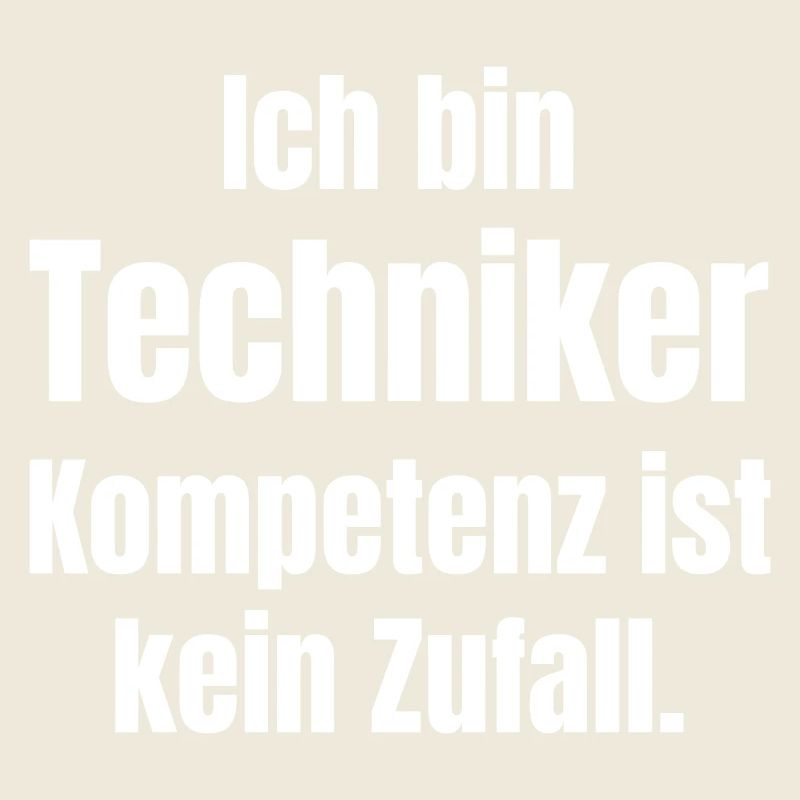 Ich bin Techniker: Kompetenz ist kein Zufall